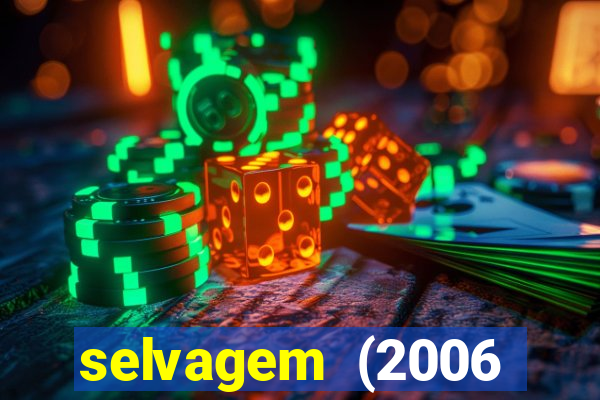 selvagem (2006 filme completo dublado